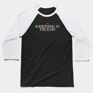 something in the rain kdrama Baseball T-Shirt